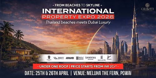 International Property Expo 2026 | Dubai & Thailand Investment Event Mumbai