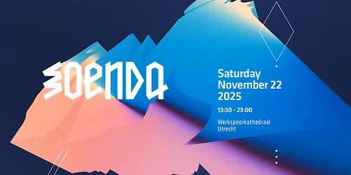 Soenda Indoor Werkspoorkathedraal 2025 | Saturday by day