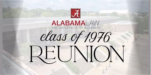 Alabama Law Class of 1976 Reunion