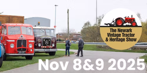 The Newark Vintage Tractor & Heritage Show 2025
