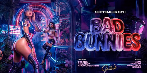 Bad Bunnies at The Grand Saturday 9.5.26