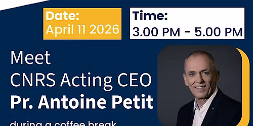Meet CNRS Acting CEO Pr. Antoine Petit