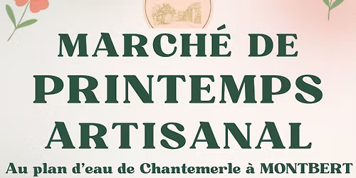 \ud83c\udf89 Premier march\u00e9 artisanal de Montbert \u2013 Dimanche 14 juin \ud83c\udf89