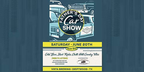 Father's Day Weekend Car Show at Vista Brewing
