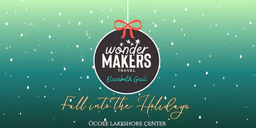 Wondermakers Travel- Elizabeth Gaul at Fall into the Holidays