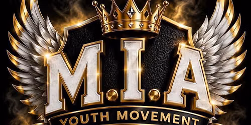 M.I.A Youth Movement Community Launch!