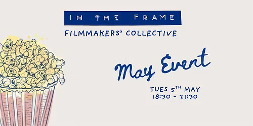 In The Frame: May Event