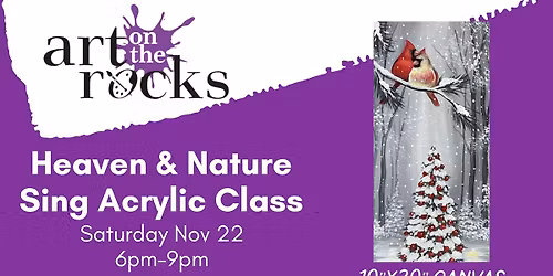 Heaven and Nature Sing Acrylic Class