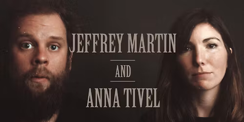 Jeffrey Martin & Anna Tivel