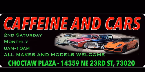 Caffeine & Cars - CHOCTAW