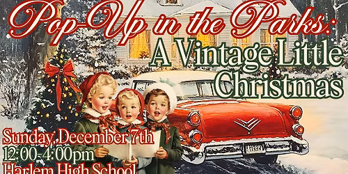 Pop-Up in the Parks: A Vintage Little Christmas