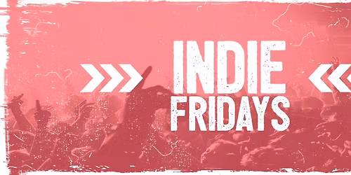 Indie Fridays Cambridge