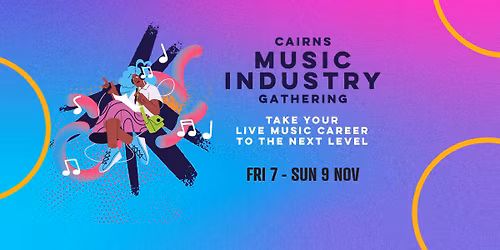Cairns Music Industry Gathering