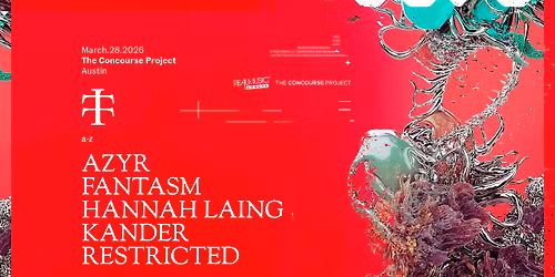 Teletech ft. AZYR, Fantasm, Restricted + More | Austin