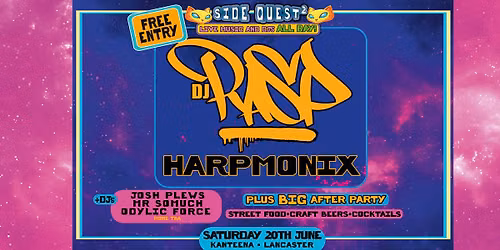Side Quest 2 with DJ Rasp, Big AfterParty & more