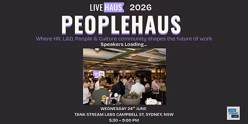PeopleHaus Sydney \u00b7 June 2026: Where People, Talent & Culture Teams Align