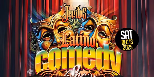 JEFITOS LATINO COMEDY SHOW
