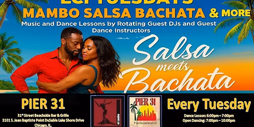 ECI TUESDAY MAMBO SALSA BACHATA & MORE at PIER 31 - 2026 (Year 12)