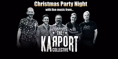 Christmas Party (part 1) with The Karport Collective