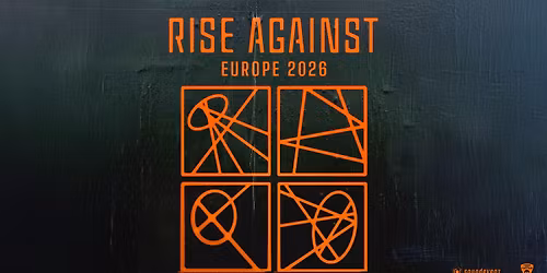RISE AGAINST \u2022 DI, 14. Juli 2026 \u2022 Dogana Innsbruck