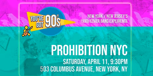 You've Got 90's at Prohibition NYC