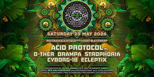 THE FLIPSYDE - Psytrance x Hitech @ Antwerp