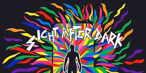 Sight After Dark\/Dirty Plaid\/tba
