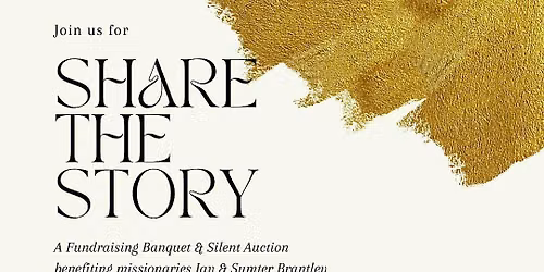 Share the Story: A Fundraising Banquet
