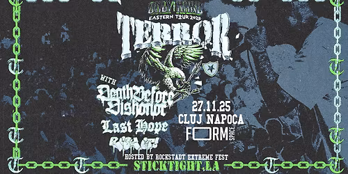 TERROR, LAST HOPE, DEATH BEFORE DISHONOR, RISK IT - \/FORM SPACE, Cluj Napoca