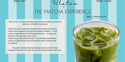 Pilates + The Matcha Experience