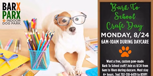 8\/24 6am to 10am | Bark to School Paw Print Craft During Daycare