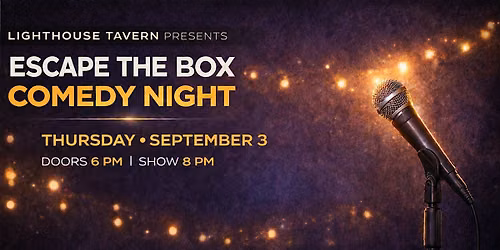 Escape the Box Comedy Night