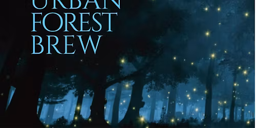 Urban Forest Brew : Spoken Word Tales : Herbal Brews : City Nature