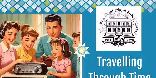 Cultural Series: Travelling Through Time