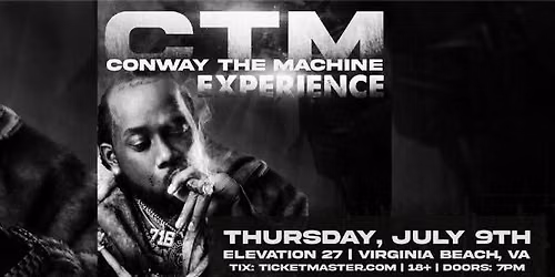 Conway the Machine at Elevation 27 (Ages 18 & Up)