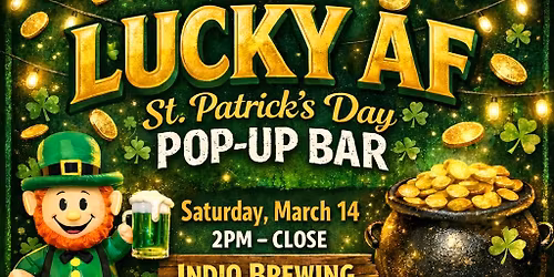 Lucky AF St Patrick\u2019s Day Pop Up Bar
