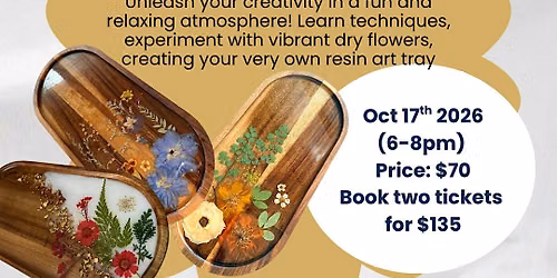 Resin Art workshop - Pressed flower tray - North Vancouver