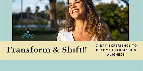 7-Day Energized & Aligned Transformation! - Des Moines, IA