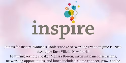 Inspire: Women's Conference & Networking Event
