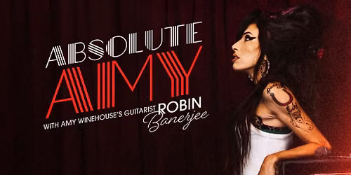 Absolute Amy - A Tribute To Amy Winehouse