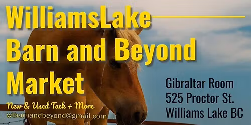 2nd Annual Williams Lake Barn and Beyond Market