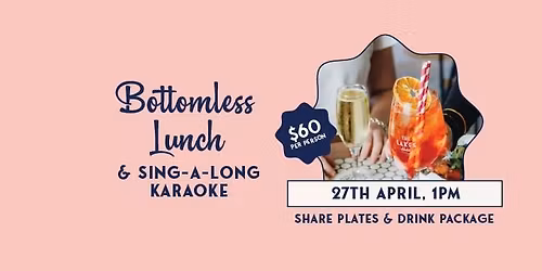 Bottomless Lunch & Karaoke