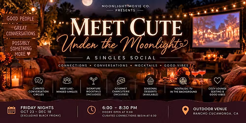 Meet Cute Under the Moonlight (Singles Event)