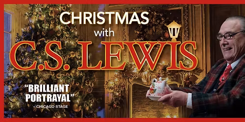 Christmas with CS Lewis at Elsinore Theatre