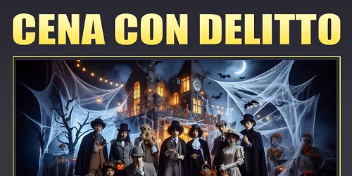 Halloween con Delitto all'Osteria Rotonda dei Facchinetti di Torino (TO)