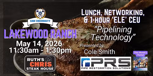 CAM U LAKEWOOD RANCH Free Lunch, Networking and 1-hr CEU at Ruth's Chris