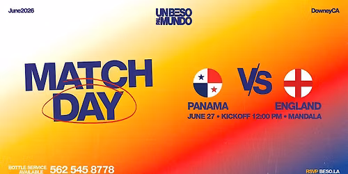 Un Beso Pal Mundo Presents: Panama VS England
