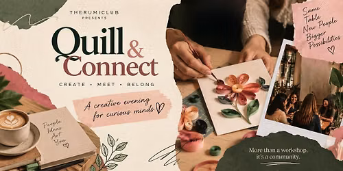 Quill & Connect: Create.Meet.Belong