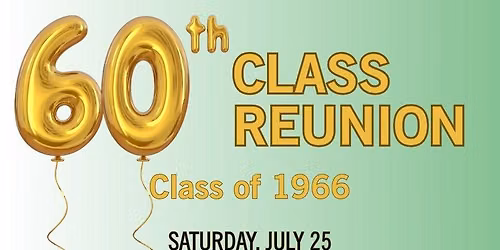 60th Class Reunion (Class of 1966)