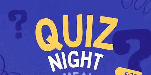 Quiz Night + Meal
